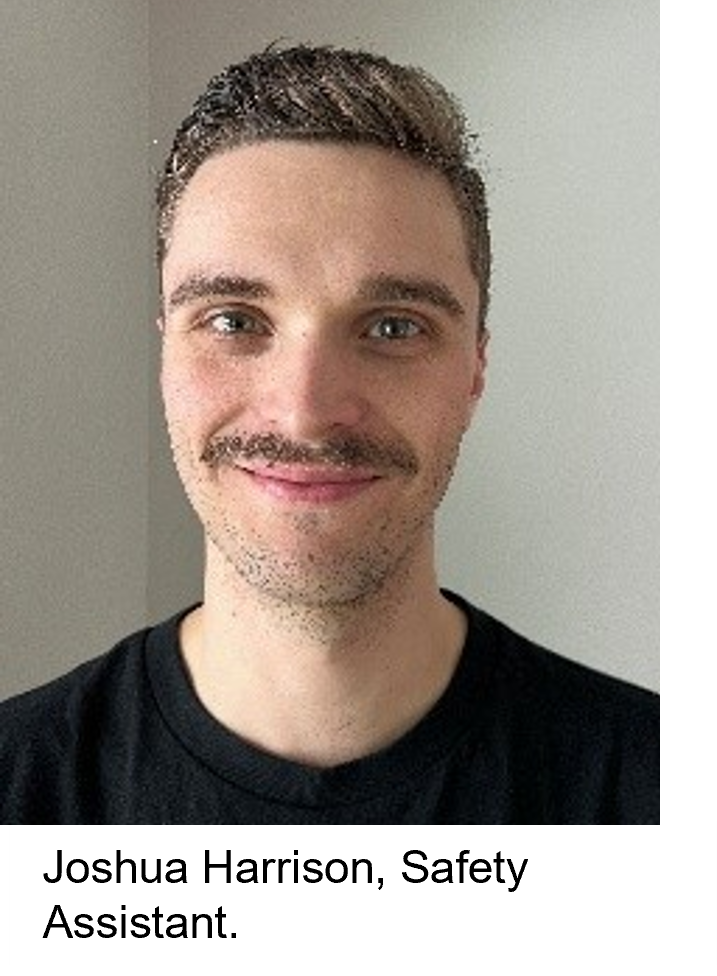 Joshua Harrison, Safety Assistant.