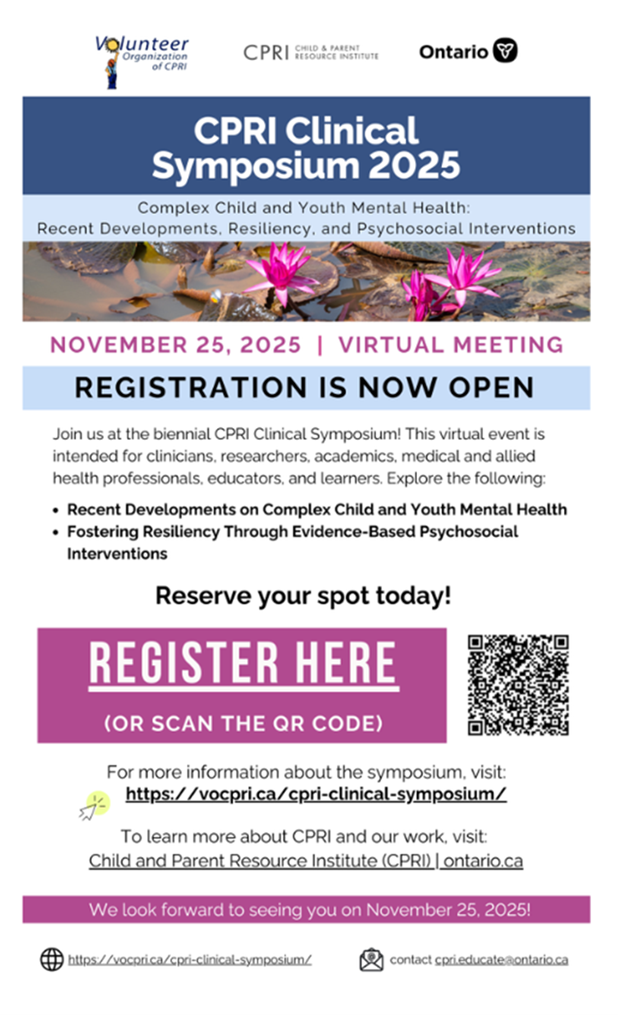 CPCRI Clinical Symposium Complex Child and Youth Mental Health Nov 25 2025 Registration Open Scan QR code to reserve your spot