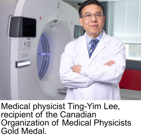 Medical physicist Ting-Yim Lee, recipient of the Canadian Organization of Medical Physicists Gold Medal.