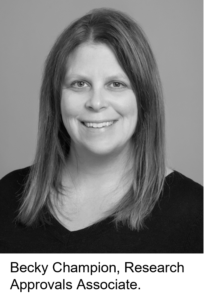 Becky Champion, Research Approvals Associate.