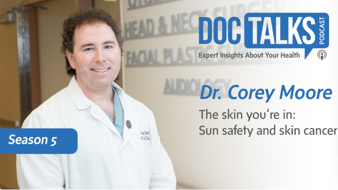 Dr Corey Moore on Season 5 of the DocTalks Podcast talking about the sun safety and skin cancer