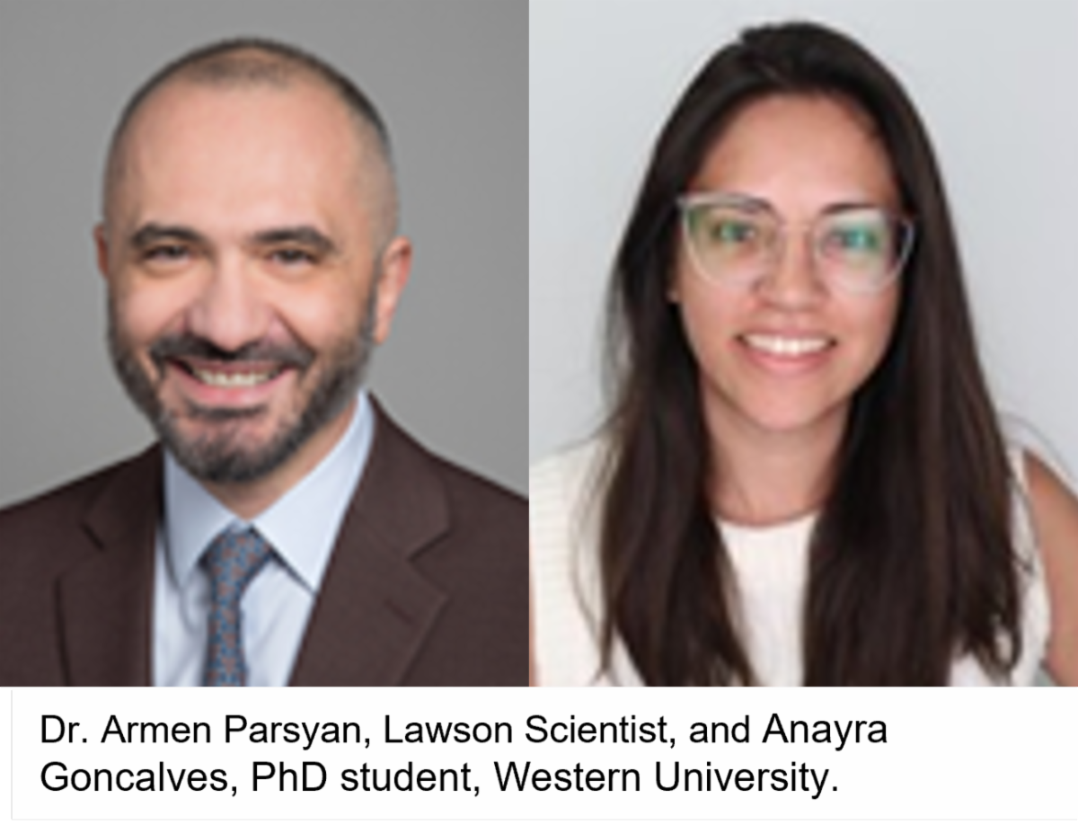 Dr. Armen Parsyan, Lawson Scientist, and Anayra Goncalves, PhD student, Western University.