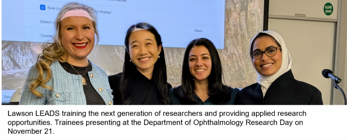 Lawson LEADS training the next generation of researchers and providing applied research opportunities. Trainees presenting at the Department of Ophthalmology Research Day on November 21.