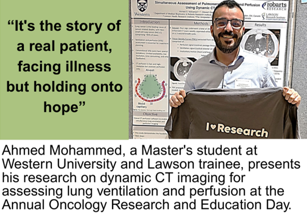 Ahmed Mohammed a Master's student at Western University and Lawson trainee presents his research on dynamic CT imaging for assessing lung ventilation and perfusion at the Annual Oncology Research and Education Day.