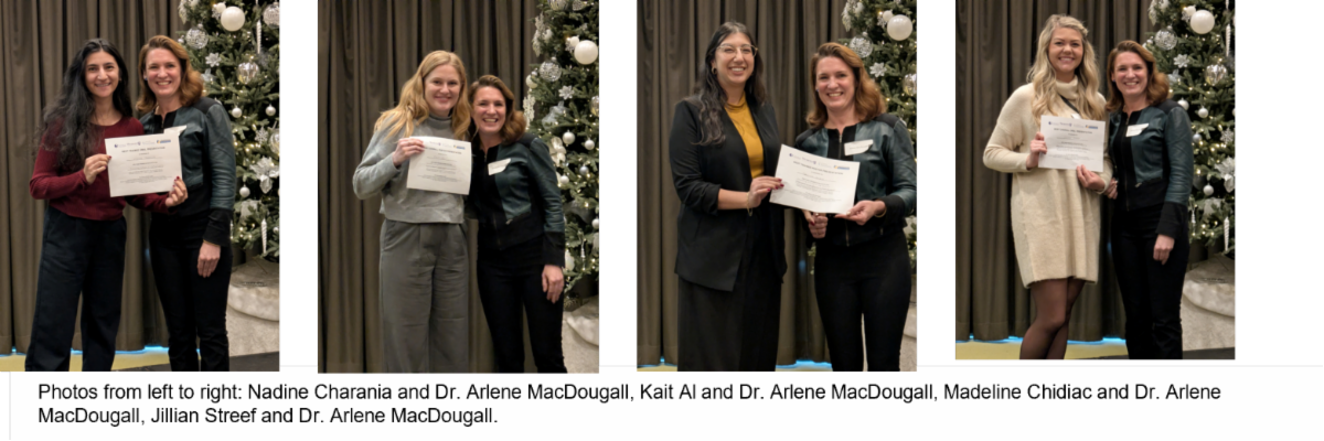 Top presentations at the Joint Mental Health Research and Innovation Day. Photos from left to right: 1. Nadine Charania and Dr. Arlene MacDougall 2. Kait Al and Dr. Arlene MacDougall 3. Madeline Chidiac and Dr. Arlene MacDougall 4. Jillian Streef and Dr. Arlene MacDougall
