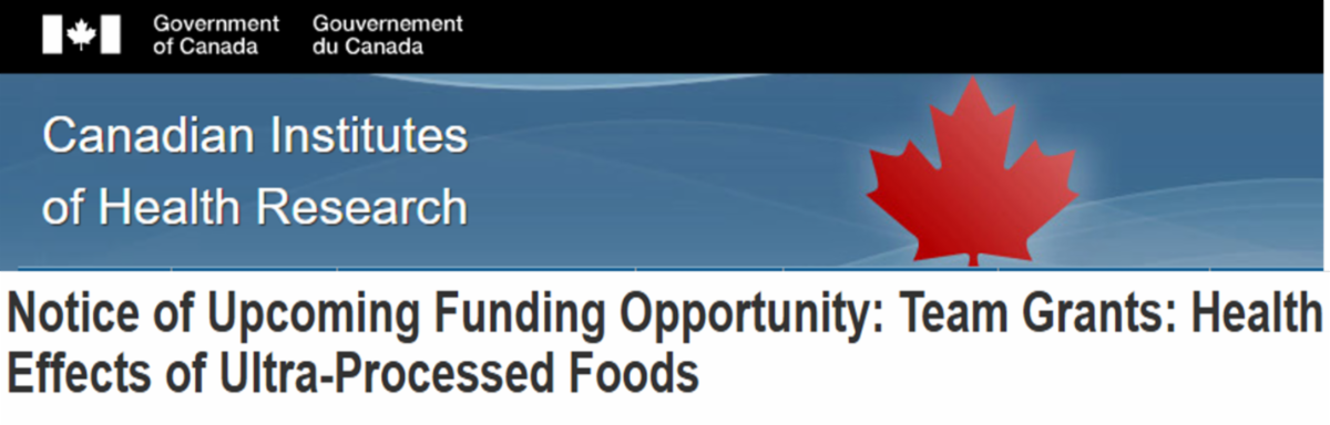 Canadian Institutes of Health Research notice of upcoming funding opportunity team grants health effects of ultra-processed foods banner