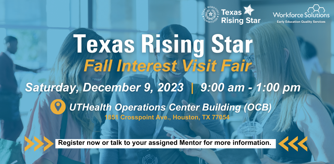 Texas Rising Star Fall Interest Visit Fair (9am1pm, December 9, 2023)
