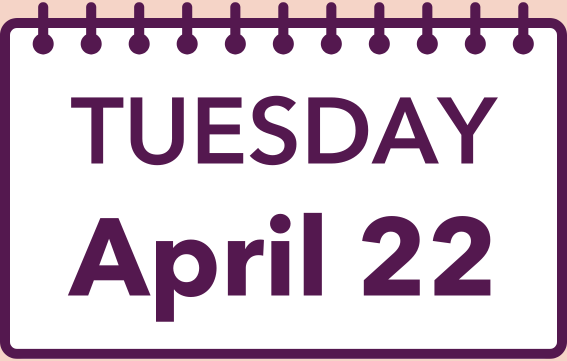 Calendar page showing TUESDAY April 22