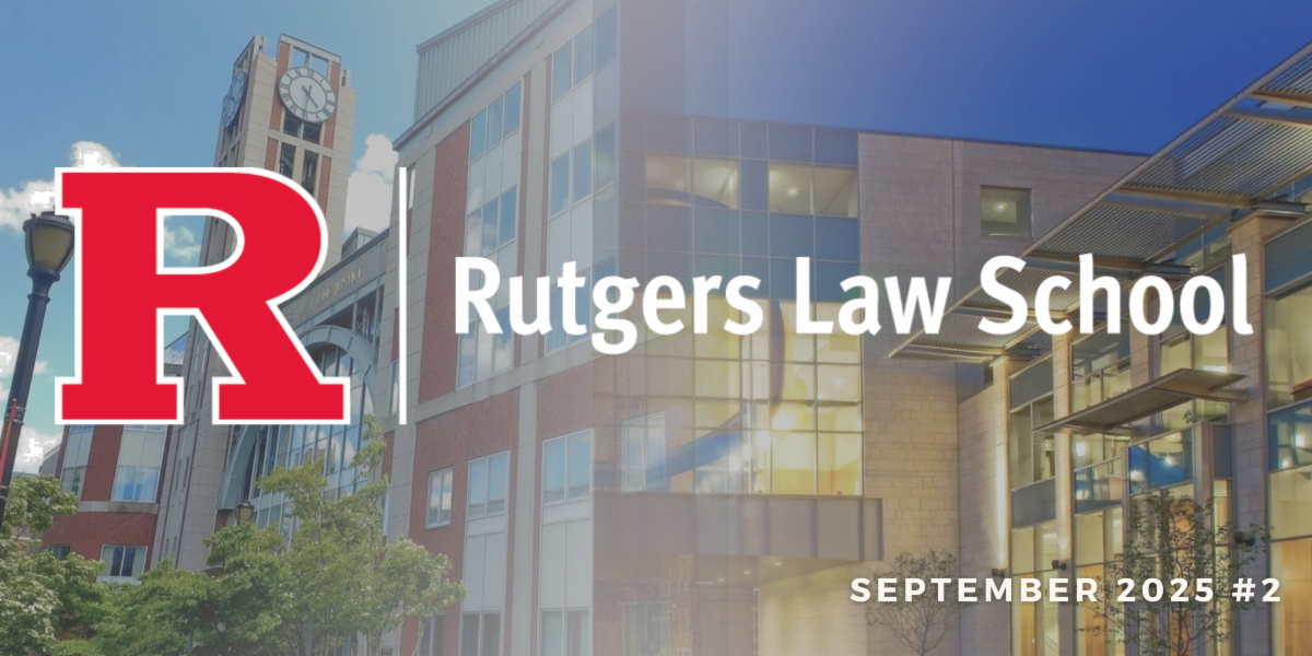 masthead of Rutgers Law e-newsletter with logo and text over blended image of buildings