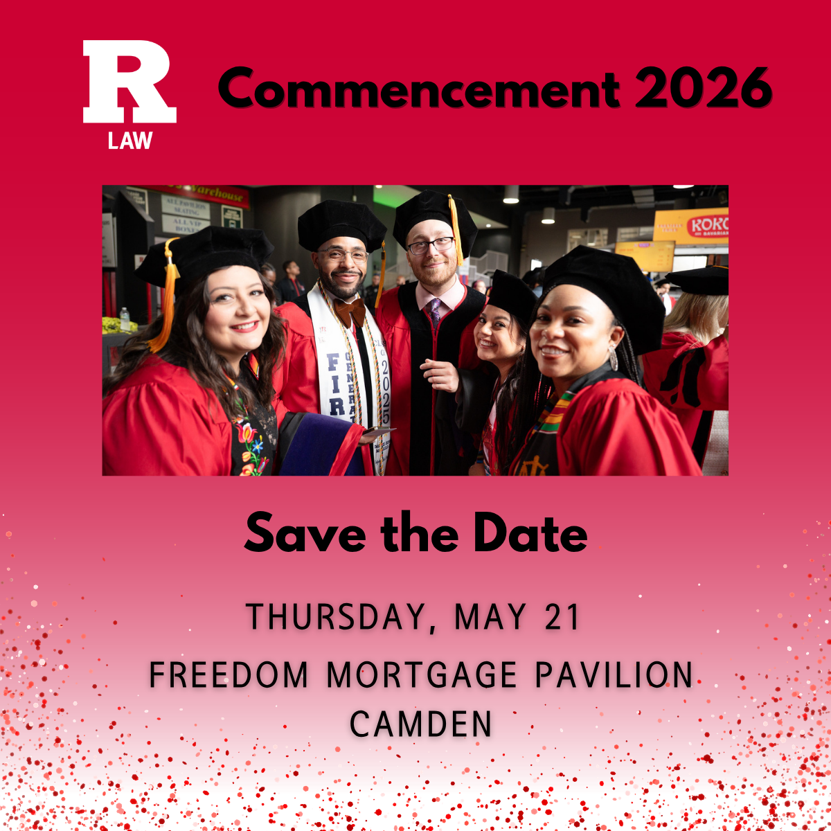 red flyer with confetti on the bottom and image of people in red and black graduation gowns smiling in the middle with text on top and bottom