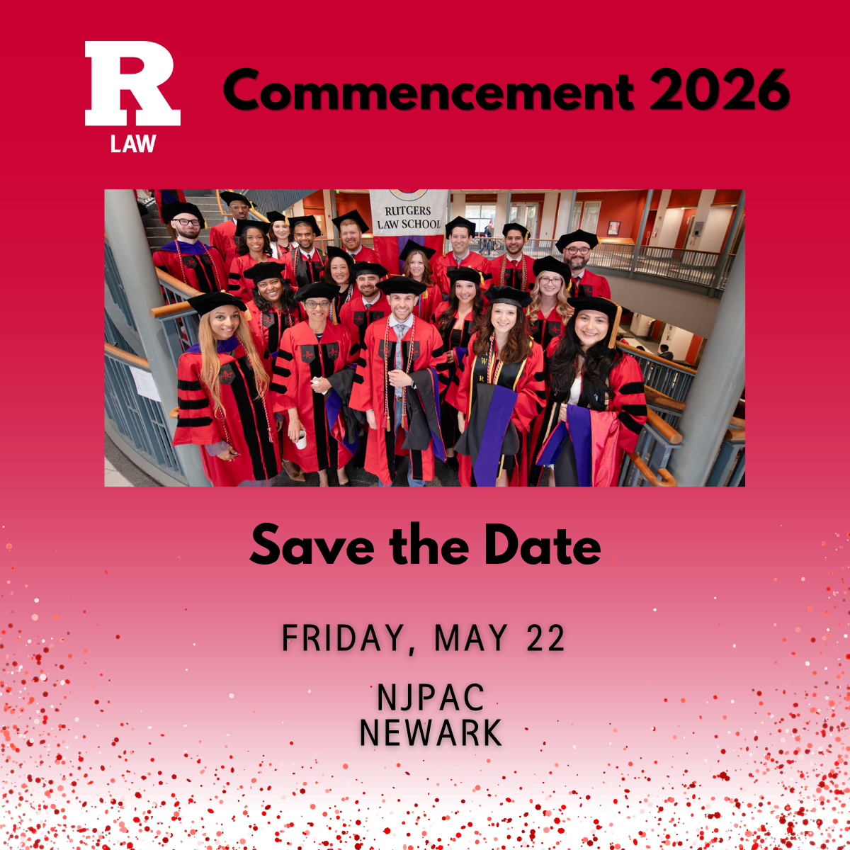 red flyer with confetti on the bottom and image of people in red and black graduation gowns smiling in the middle with text on top and bottom
