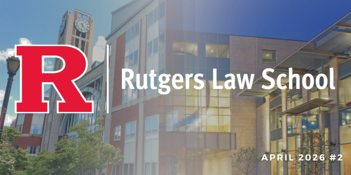 top of newsletter with Rutgers Law School title over blended image of two buildings
