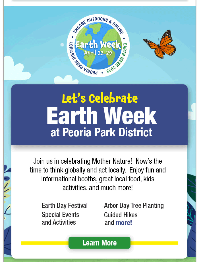 Let s Celebrate Earth Week At Peoria Park District Let s Celebrate Earth Week At Peoria Park District
