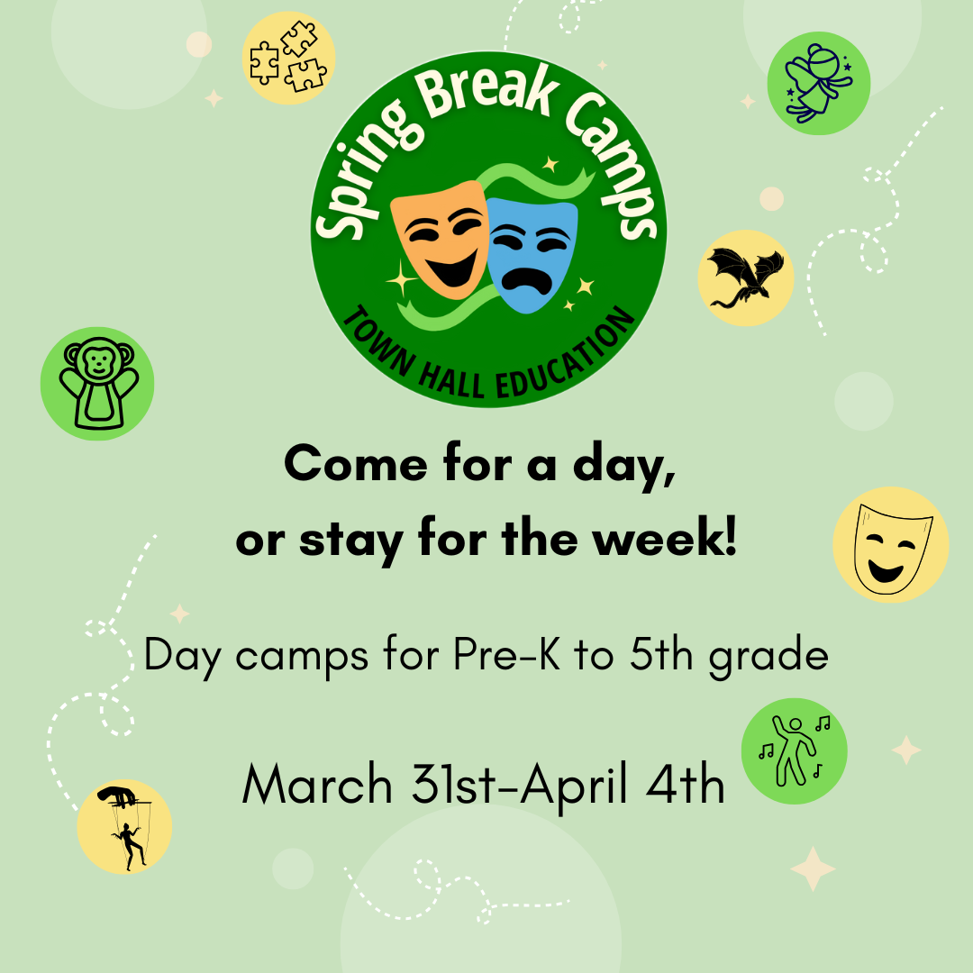 Town Hall Theatre - Spring Break Camps