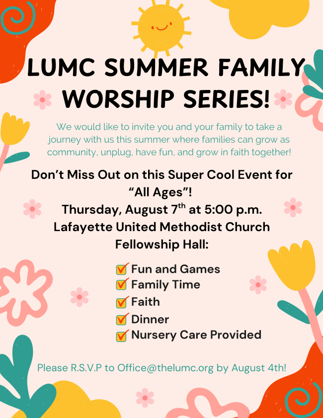 Lafayette United Methodist Summer Family Worship Series