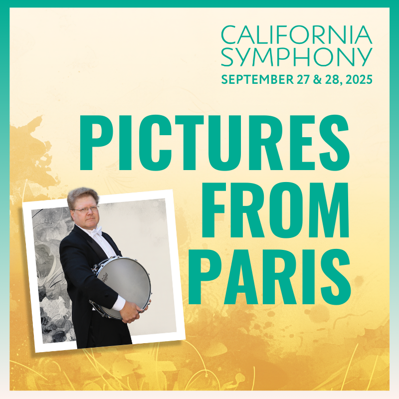 California Symphony Presents Pictures from Paris