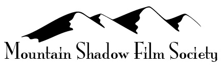 Mountain Shadow Film Society