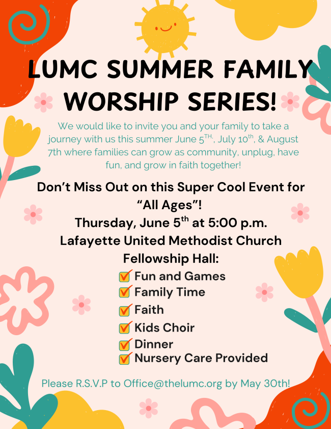 Lafayette United Methodist Church Summer Family Worship Series