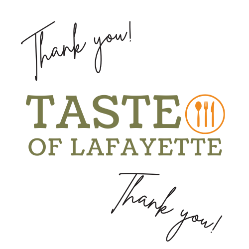 Thank you for making our 2025 Taste of Lafayette a BIG success!