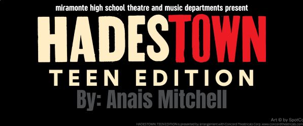 Community Event  Miramonte presents Hadestown: Teen Edition