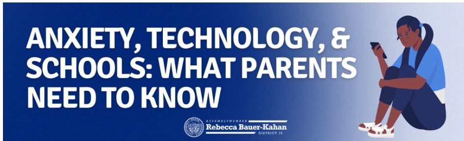Rebecca Bauer-Kahan- Anxiety, Technology: What Parents Should Know