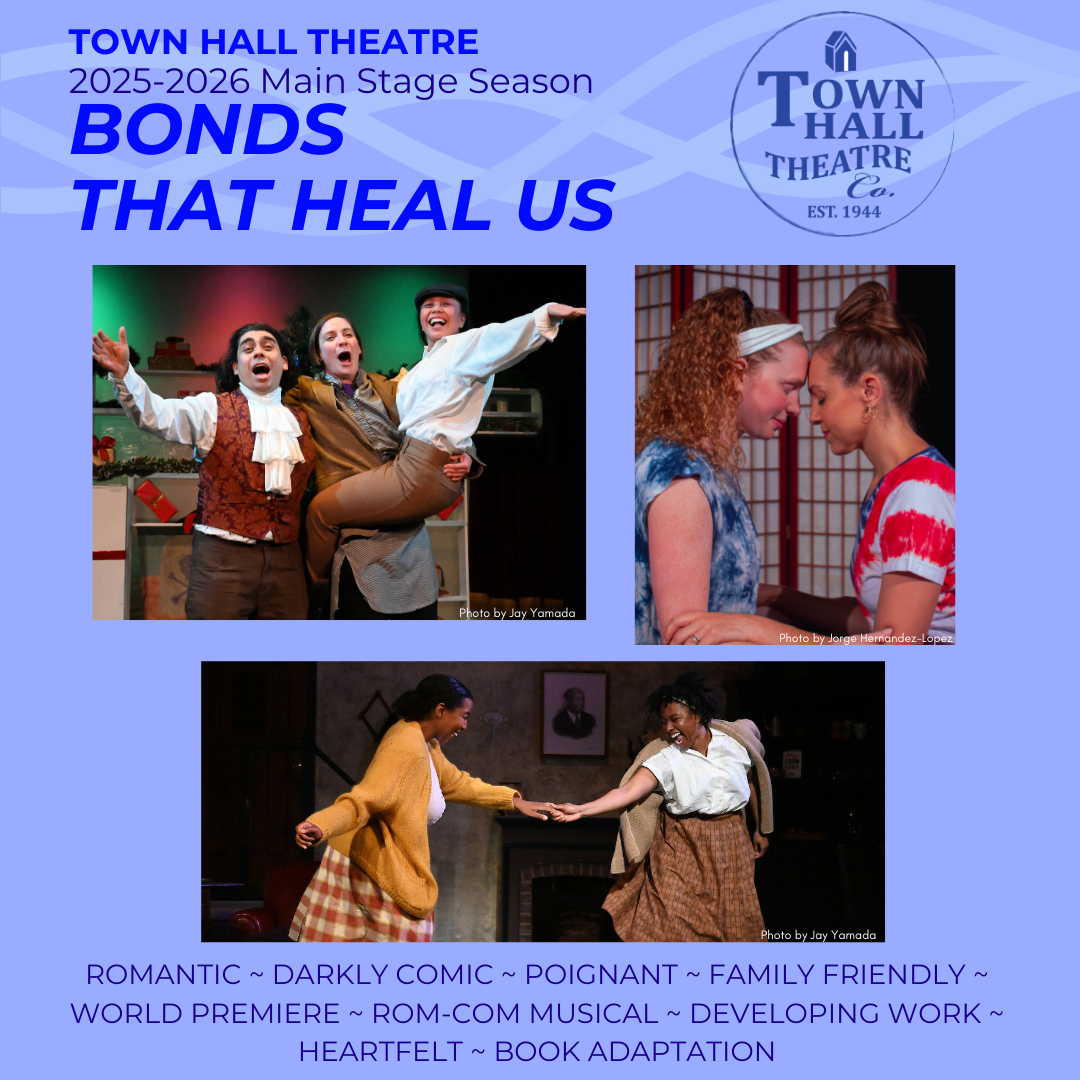 Town Hall Theatre - Bonds That Heal Us