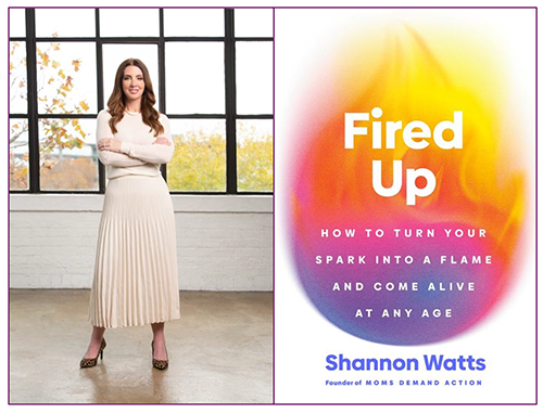 Shannon Watts, Fired Up