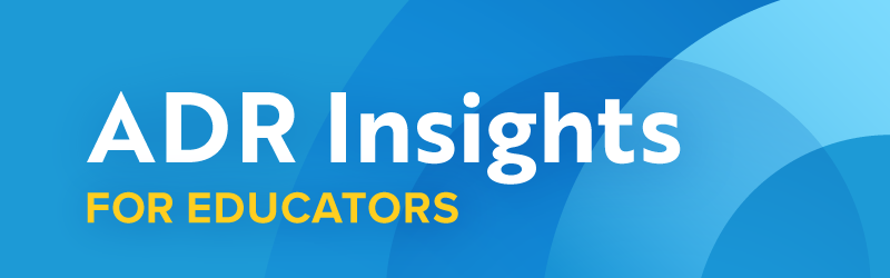 ADR insights for educators header art