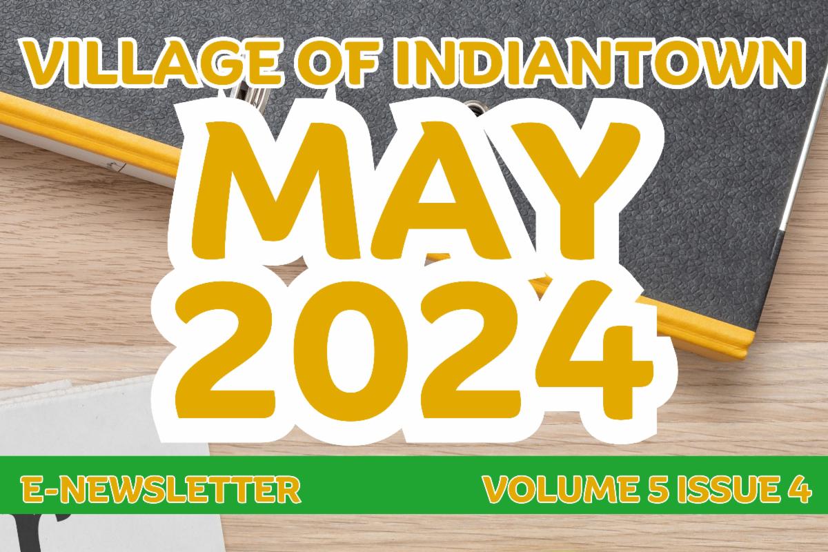 Village of Indiantown May 2024 eNewsletter