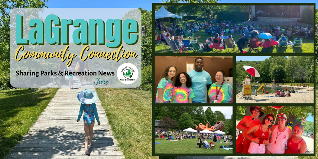 LaGrange Community Connection June Parks & Recreation News!