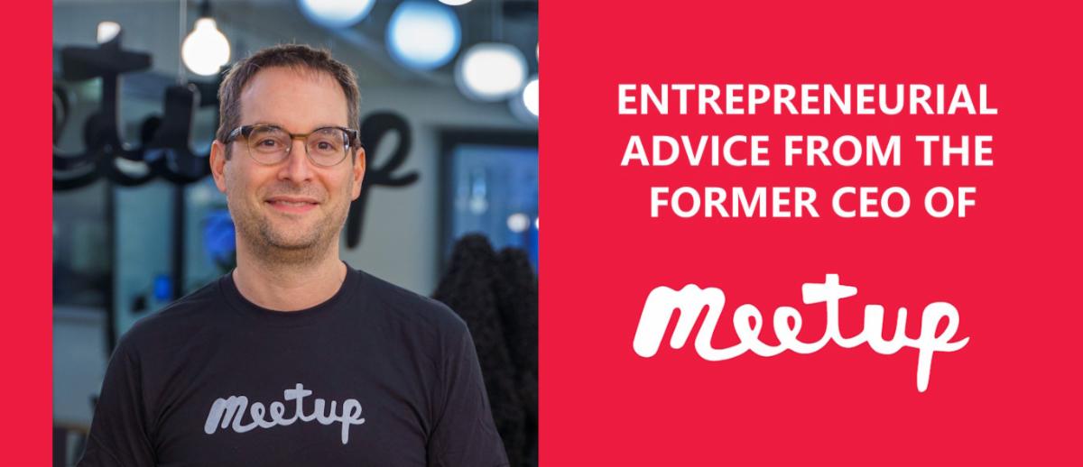 Former CEO of Meetup