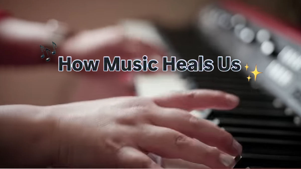 Two hands play a piano with the text "How Music Heals Us"
