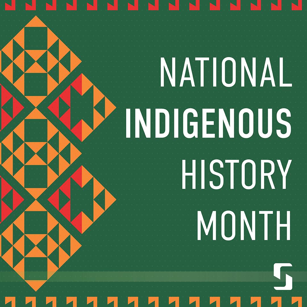 Graphic for National Indigenous History Month