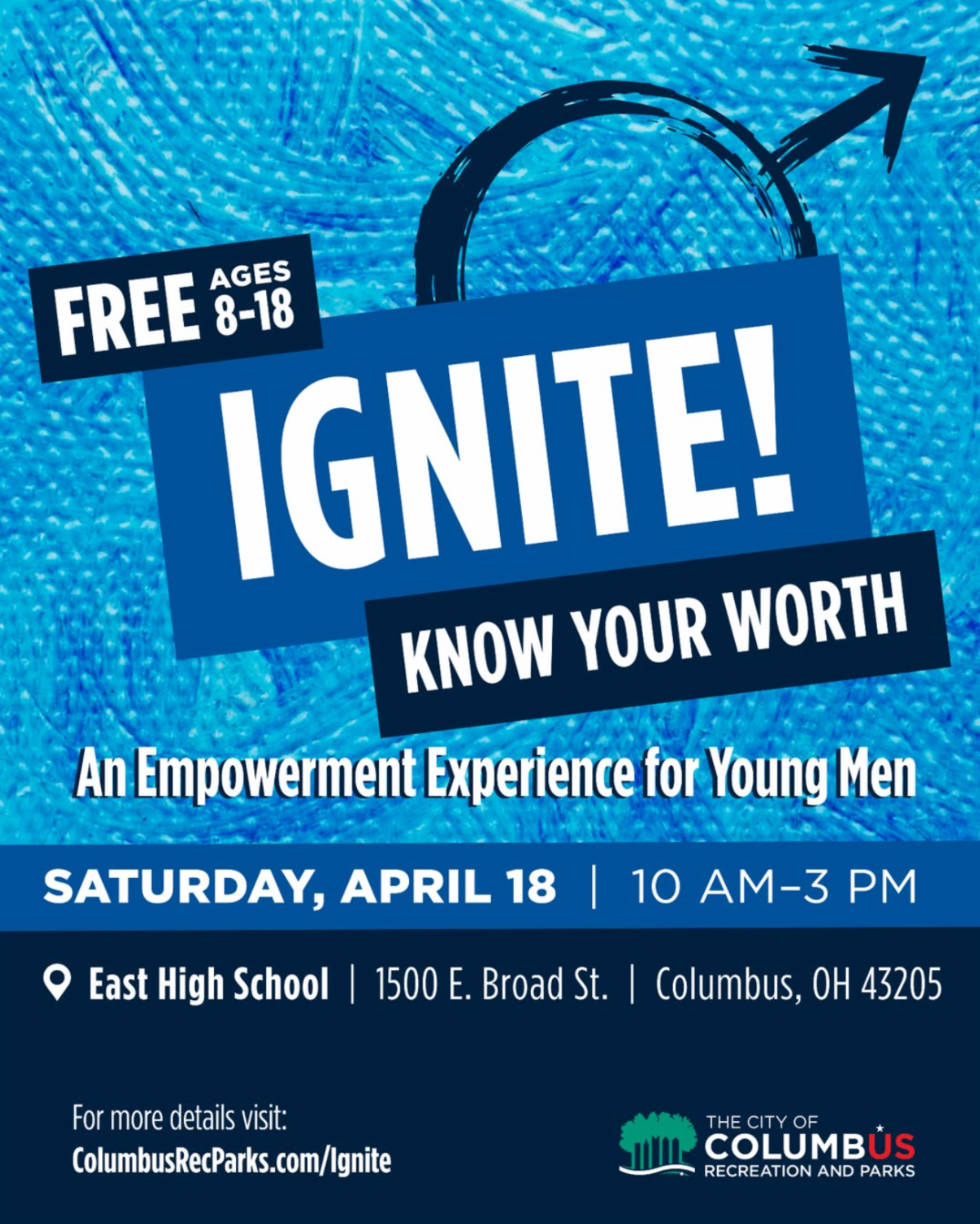 Blue and white flyer promoting the IGNITE! Know Your Worth event for young men. Event details in caption.