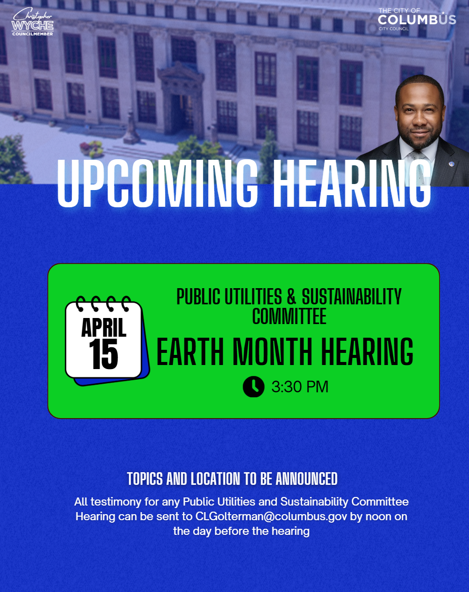 Green and blue flyer promoting an upcoming Public Utilities and Sustainability Hearing on April 15. Event details in caption. 