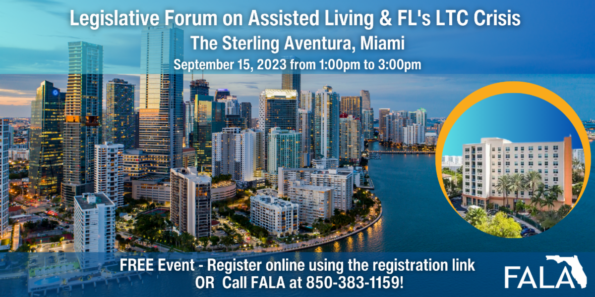 Miami Legislative Forum on Assisted Living and Florida's LTC Crisis