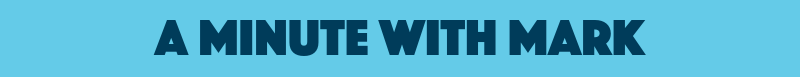 Light blue background with the words "Minute with Mark" in dark blue
