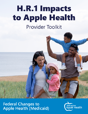 Title that reads Changes to Apple Health: Provider Toolkit, with photo os a family with adults and children being playful outdoors