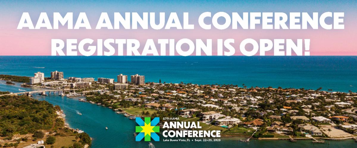 Reminder Register for the 2023 AAMA Annual Conference