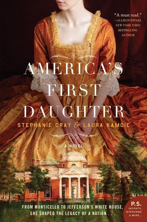 book cover for America_s First Daughter by Stephanie Dray and Laura Kamoie