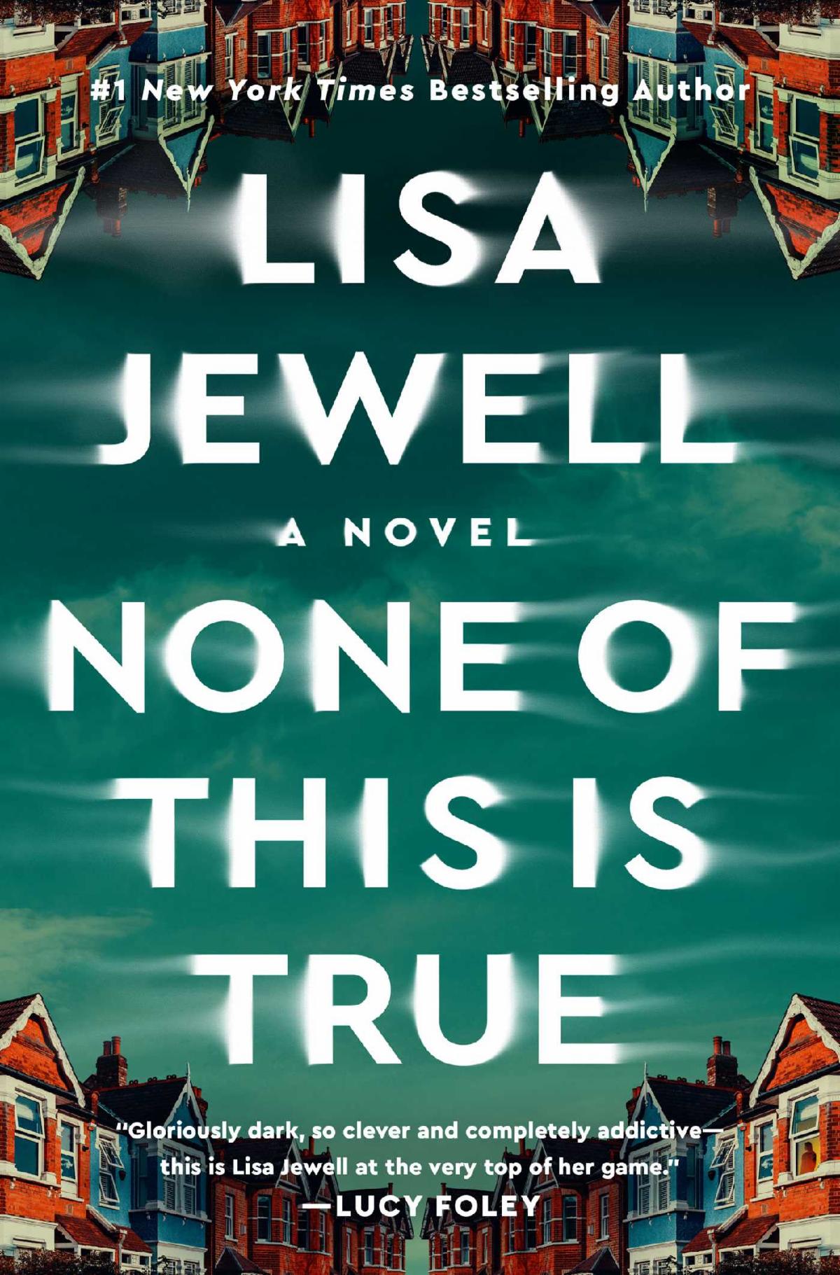 cover_None of This Is True by Lisa Jewell