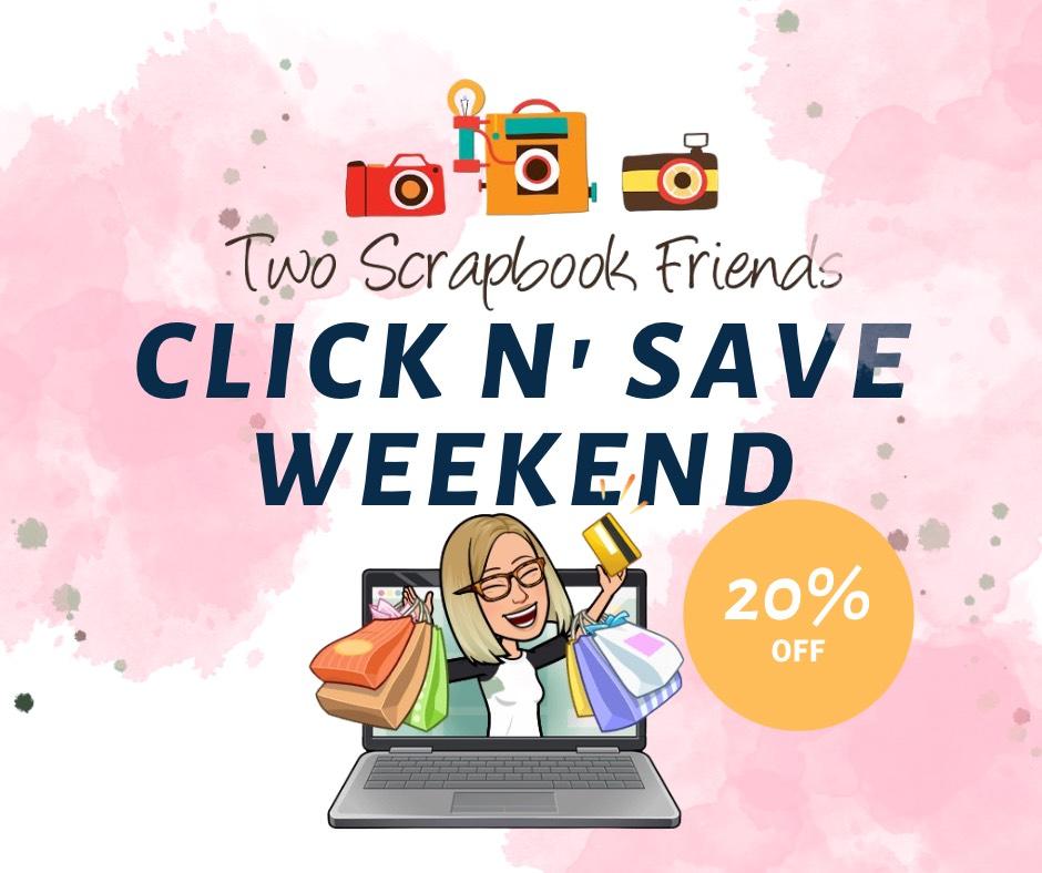 Click 'n Save Weekend Ends Tonight at Midnight!!!