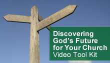 Discovering God_s Future for Your Church Video Tool Kit