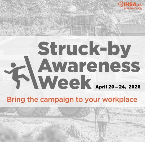 Bring IHSA's Struck-by Awareness Week to your workplace from April 20 to 24, 2026.