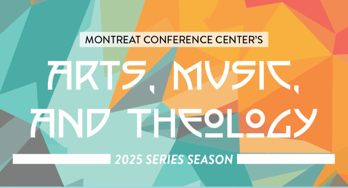 Montreat Conference Center's Arts, Music, and Theology 2025 Series Season