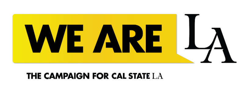 We Are LA - The Campaign for Cal State LA