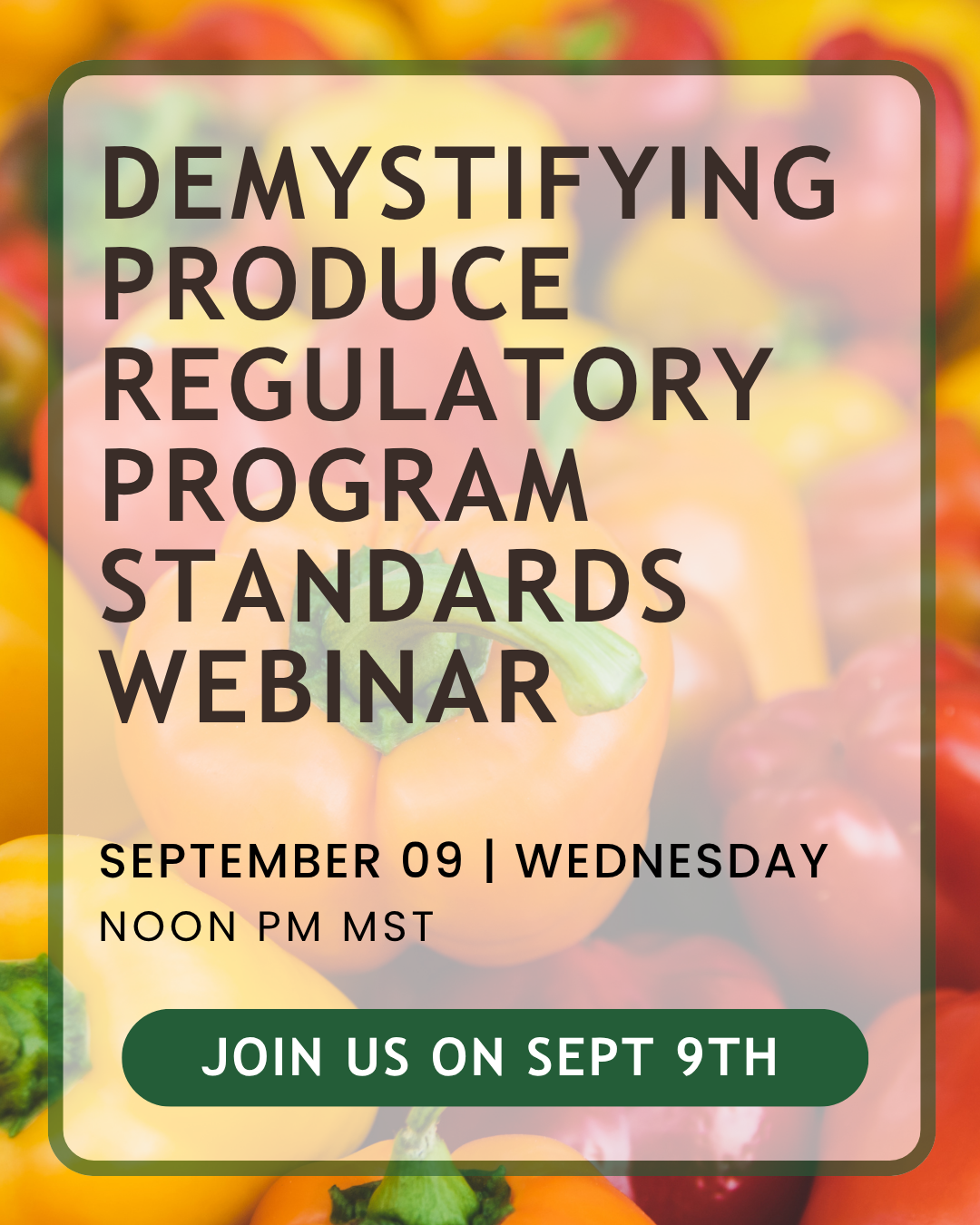 Webinar to discuss Produce Regulatory Program Standards 