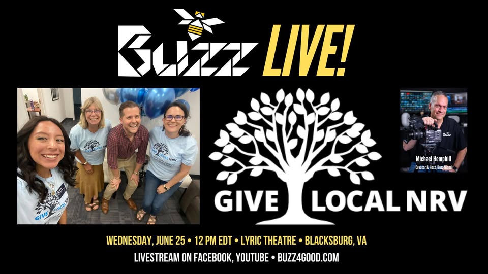 Buzz Live Starring the GiveLocalNRV Giving Day June 25, 2025 at noon at the Lyric Theatre and livestreamed