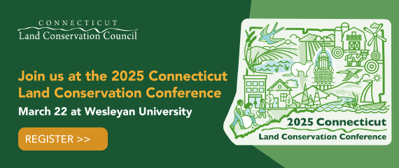 Register for the 2025 Connecticut Land Conservation Conference