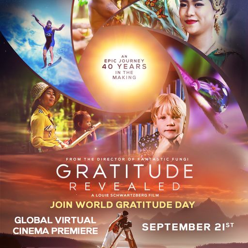 {Worldwide Film Screening} Gratitude Revealed An epic journey 40